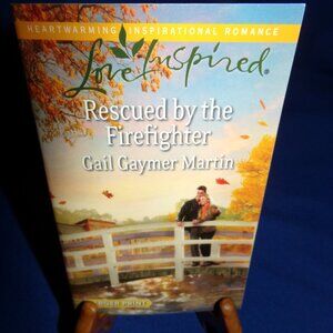 Rescued by the Firefighter by Gail Gaymer Martin (Paperback Book, Large Type)